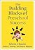 The Building Blocks of Preschool Success