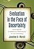 Evaluation in the Face of Uncertainty: Anticipating Surprise and Responding to the Inevitable