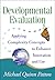 Developmental Evaluation: A...