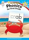 Carson Dellosa Phonics for First Grade Workbook, Consonants, Blends, Digraphs, Vowels, and Word Families Writing Practice, Language Arts Classroom or Homeschool Curriculum (Volume 11)