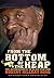 From the Bottom of the Heap by Robert Hillary King