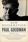 New Reformation: Notes of a Neolithic Conservative