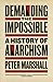 Demanding the Impossible: A...