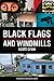 Black Flags and Windmills: Hope, Anarchy, and the Common Ground Collective