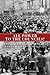 All Power to the Councils!: A Documentary History of the German Revolution of 1918-1919