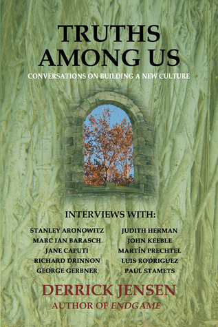 Truths Among Us: Conversations on Building a New Culture (Flashpoint Press)