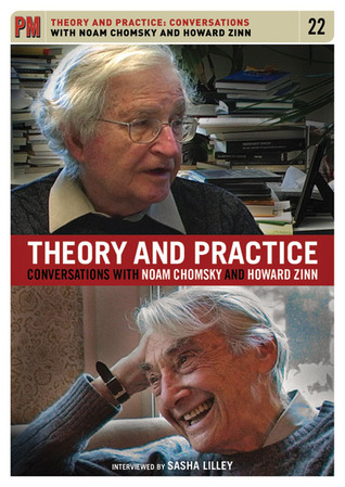 Theory and Practice: Conversations with Noam Chomsky and Howard Zinn (DVD (NTSC))
