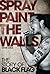 Spray Paint the Walls: The Story of Black Flag