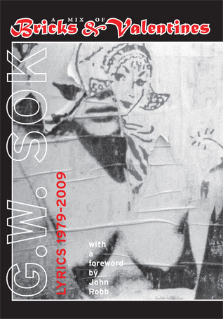 Mix of Bricks & Valentines: Lyrics 1979–2009