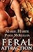 Feral Attraction by Marie Harte