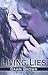 Living Lies by Dawn  Brown