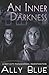 An Inner Darkness (Bay City Paranormal Investigations, #5)
