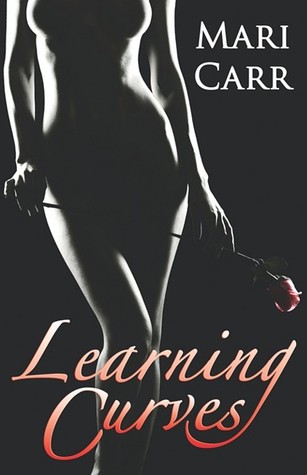 Learning Curves: Erotic Research / Tequila Truth (Black & White Collection #1)