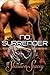 No Surrender (Devlin Group, #3)