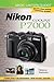 Magic Lantern Guides®: Nikon Coolpix P7000