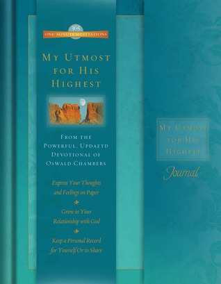 ONE-MINUTE MEDITATIONS JOURNAL - MY UTMOST FOR HIS HIGHEST