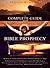 The Complete Guide to Bible Prophecy by Stephen M. Miller