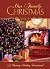 Our Family Christmas: A Mem...