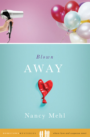 Blown Away (Hometown Mysteries)