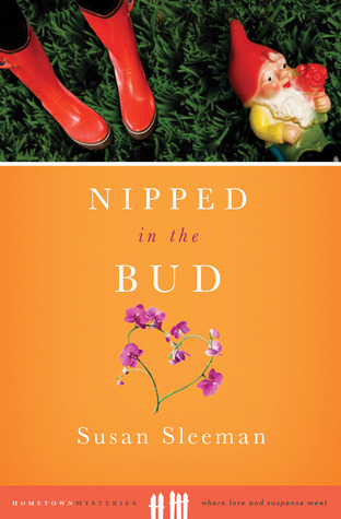 Nipped in the Bud (Garden Gate Mystery #1)
