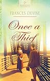Once a Thief by Frances Devine