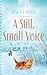 A Still, Small Voice (Conne...