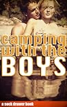 Camping With The Boys by Sock Drawer Press