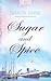 Sugar and Spice (Heartsong ...