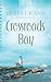 Crossroads Bay (Heartsong Presents Contemporary)