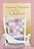 Inspiring Thoughts for Quilters