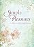 Simple Pleasures: Inspiration for a Beautiful Life