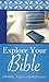 Explore Your Bible: 199 Bible Topics with References (VALUE BOOKS)