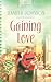 Gaining Love (Heartsong Pre...
