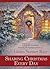 Sharing Christmas Every Day by Helen Steiner Rice