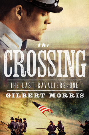 The Crossing (The Last Cavaliers #1)