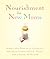 Nourishment for New Moms by Joan C. Webb