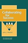 Collaborative Leader: Collaborating for Success, The