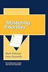 Collaborative Leader: Mastering Priorities, The