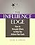 The Influence Edge: How to ...