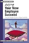 Helping Your New Employee Succeed: Tips for Managers of New College Graduates