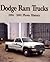 Dodge Ram Trucks: 1994-2001 Photo History