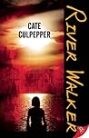 River Walker by Cate Culpepper