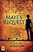 Maye's Request