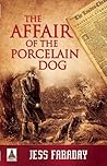 The Affair of the Porcelain Dog
