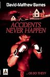 Accidents Never Happen
