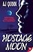 Hostage Moon