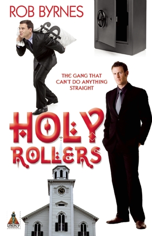 Holy Rollers (Grant and Chase, #2)