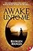 Awake Unto Me