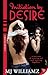 Initiation by Desire by M.J. Williamz