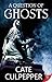 A Question of Ghosts by Cate Culpepper